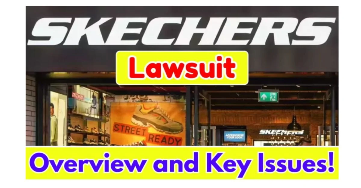 Lawsuit Against Skechers