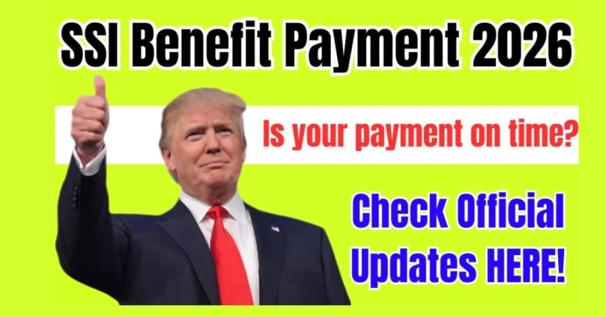 SSI Benefit Payment For April 2026